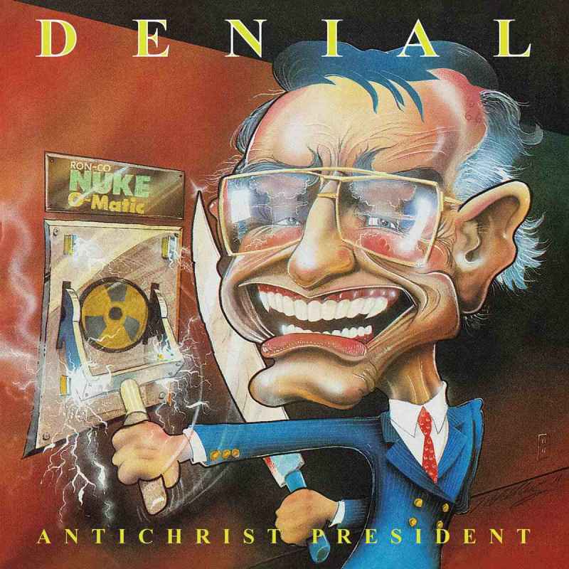 DENIAL - Antichrist President Re-Release CD